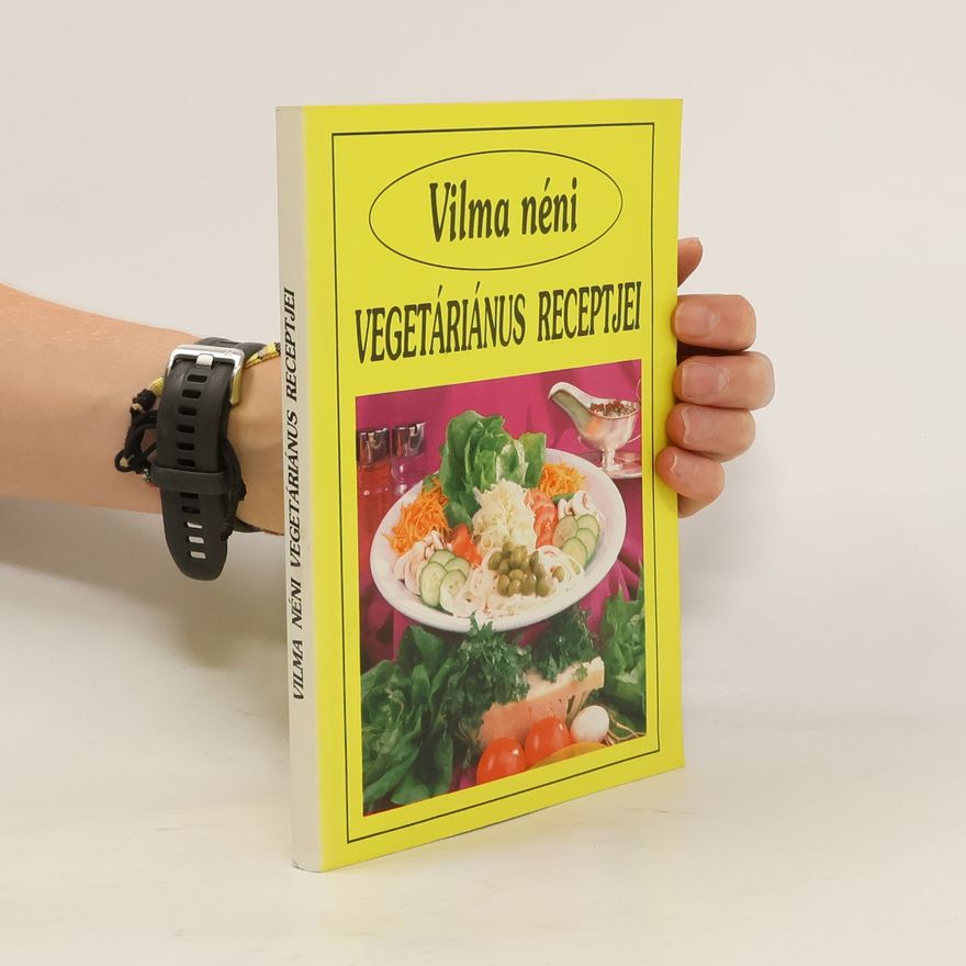 AA.VV. Vilma néni vegetáriánus receptjei