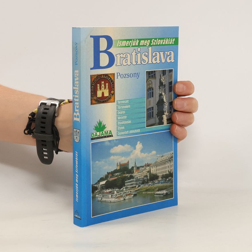 Ján Lacika Bratislava - Pozsony - Ismerjük meg Szlovákiát