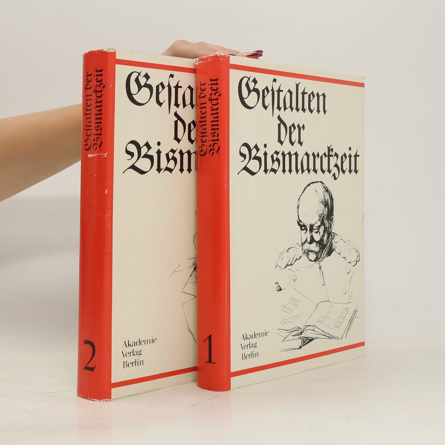 Gustav Seeber Gestalten der Bismarckzeit 1-2