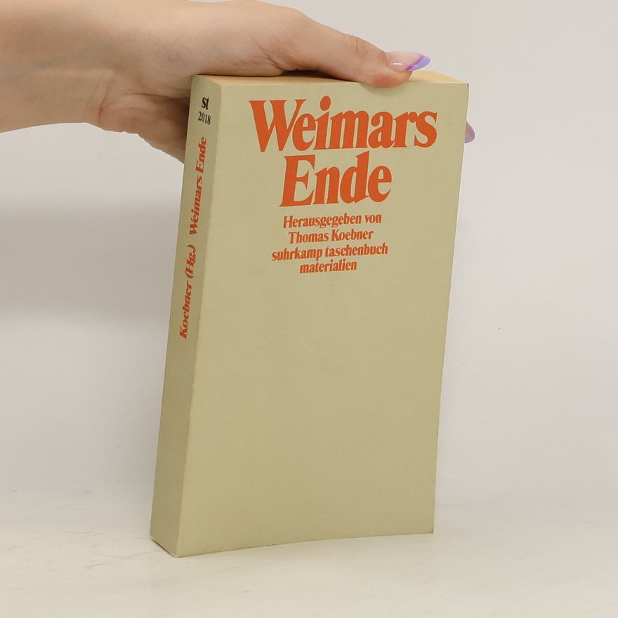 Thomas Koebner Weimars Ende
