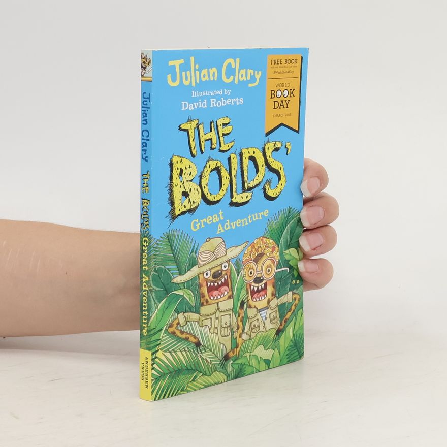 Julian Clary The Bolds' Great Adventure