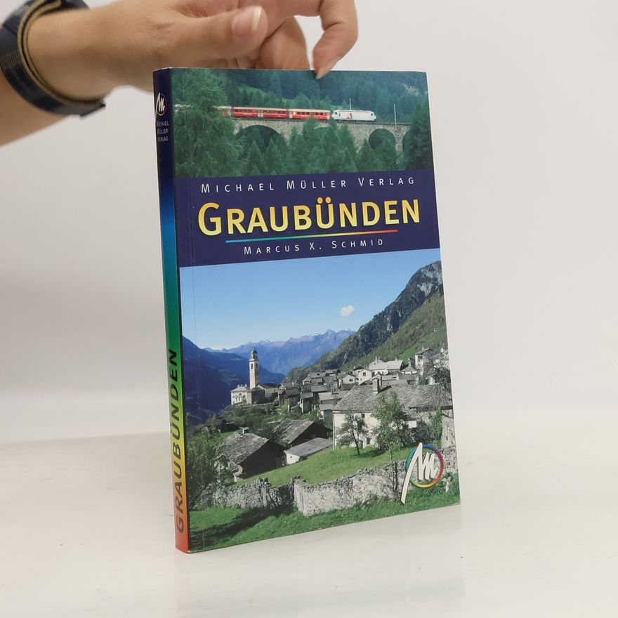 Marcus X. Schmid Graubünden