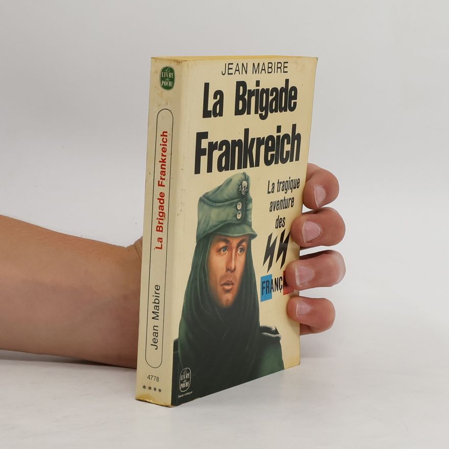 Jean Mabire La Brigade Frankreich
