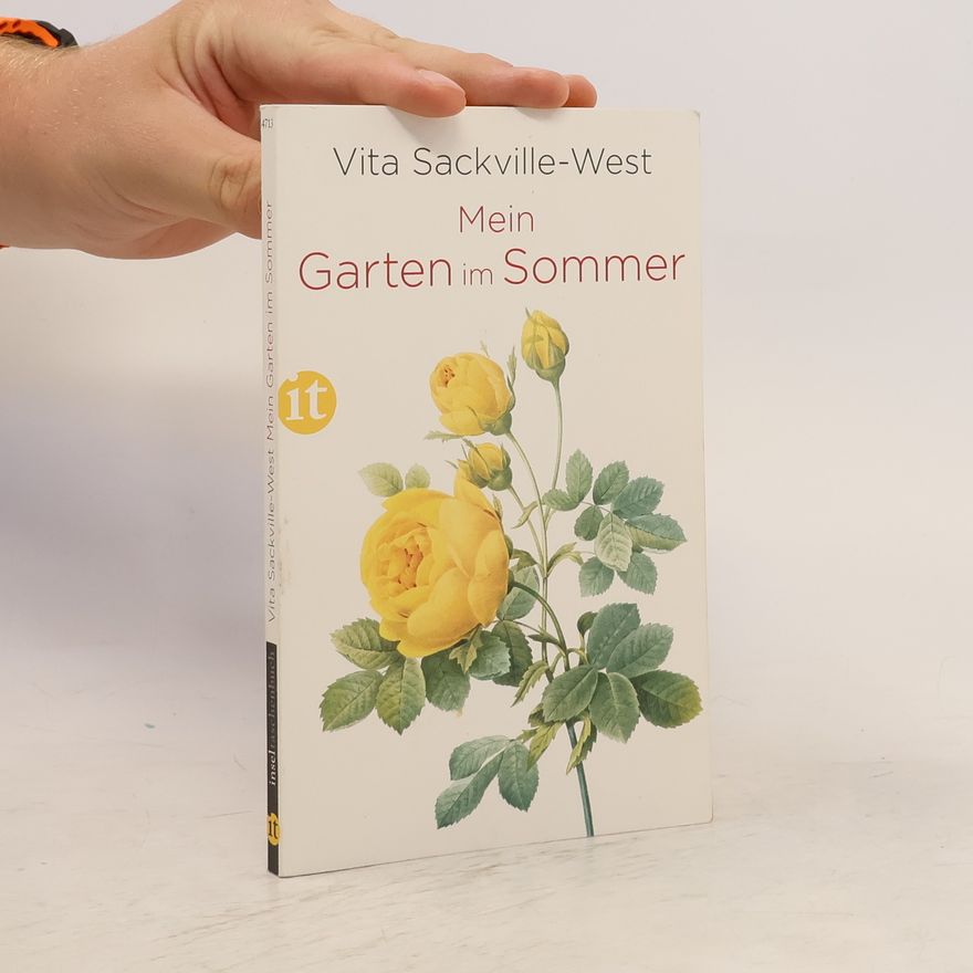 Vita Sackville-West Mein Garten im Sommer