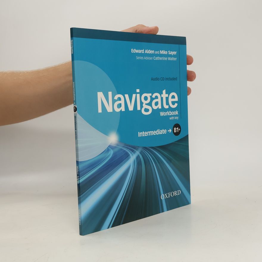 Edward Alden Navigate. Intermediate B1+. Workbook with key