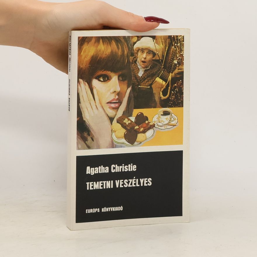 Agatha Christie Temetni veszélyes