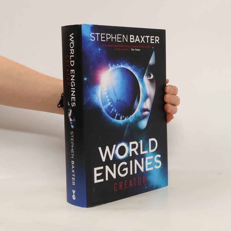 Stephen Baxter World Engines: Creator