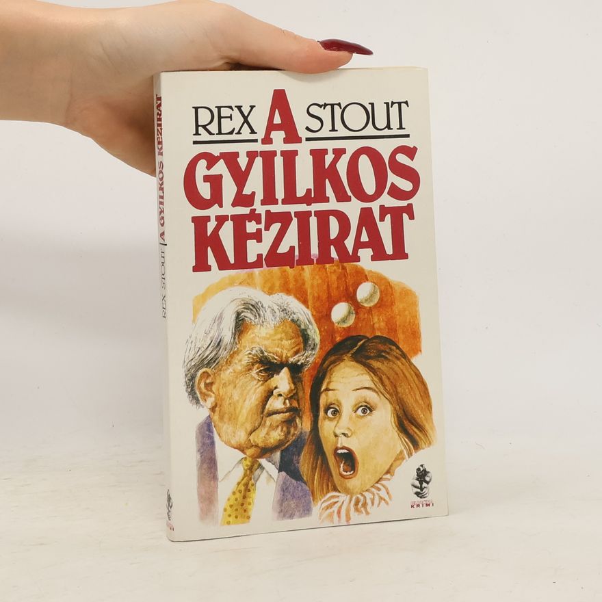Rex Stout A gyilkos kézirat