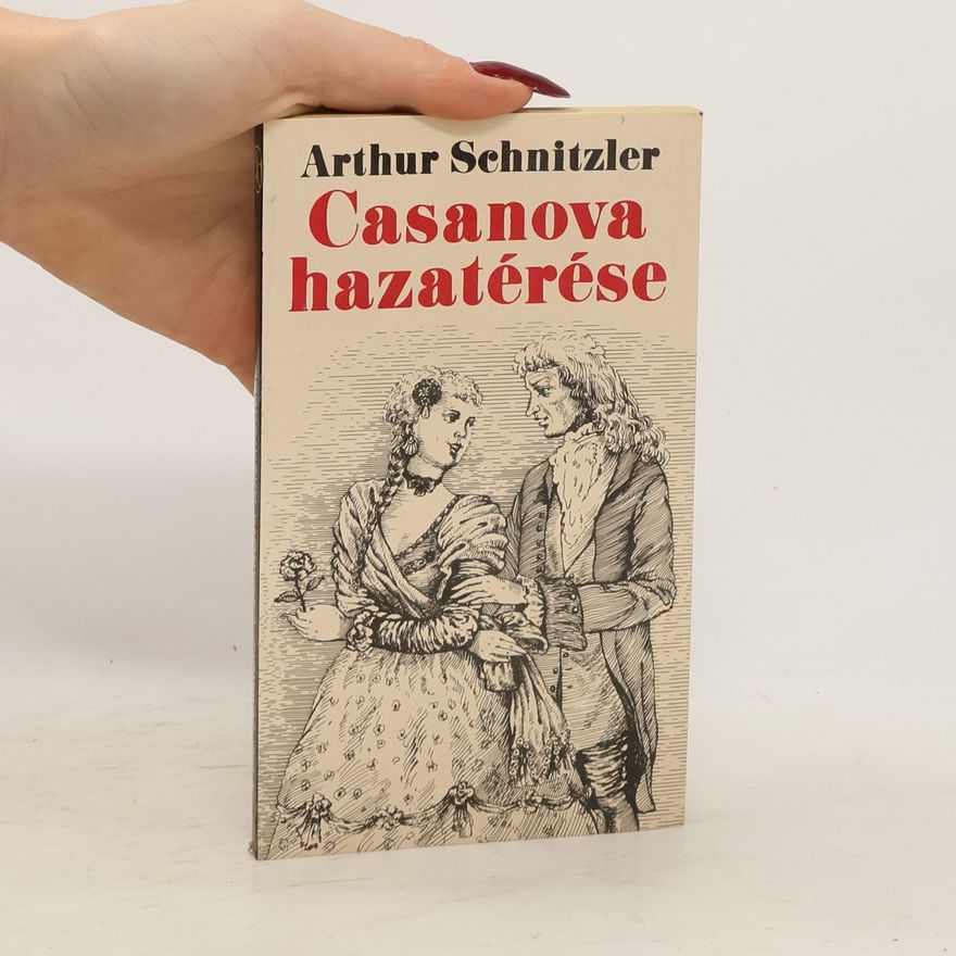 Arthur Schnitzler Casanova hazatérése