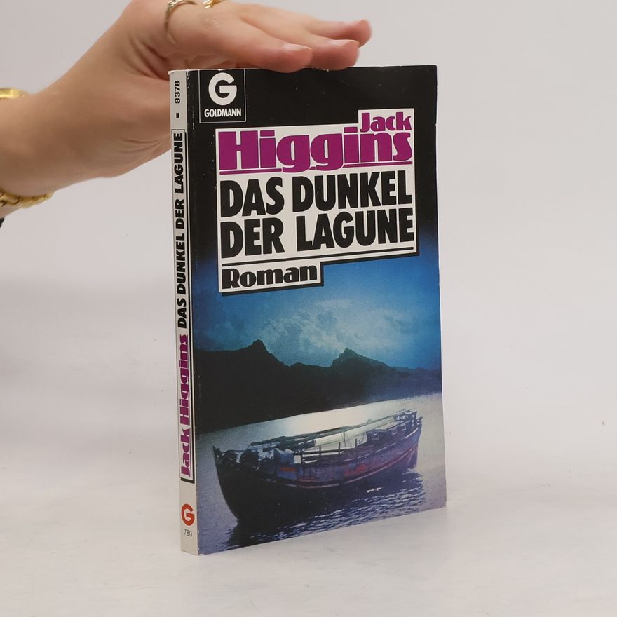 Jack Higgins Das Dunkel der Lagune