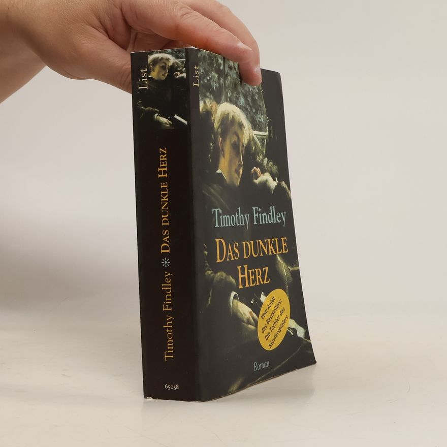 Timothy Findley Das dunkle Herz. Roman. Aus d. kanad. Engl. v. Cordula Kolarik