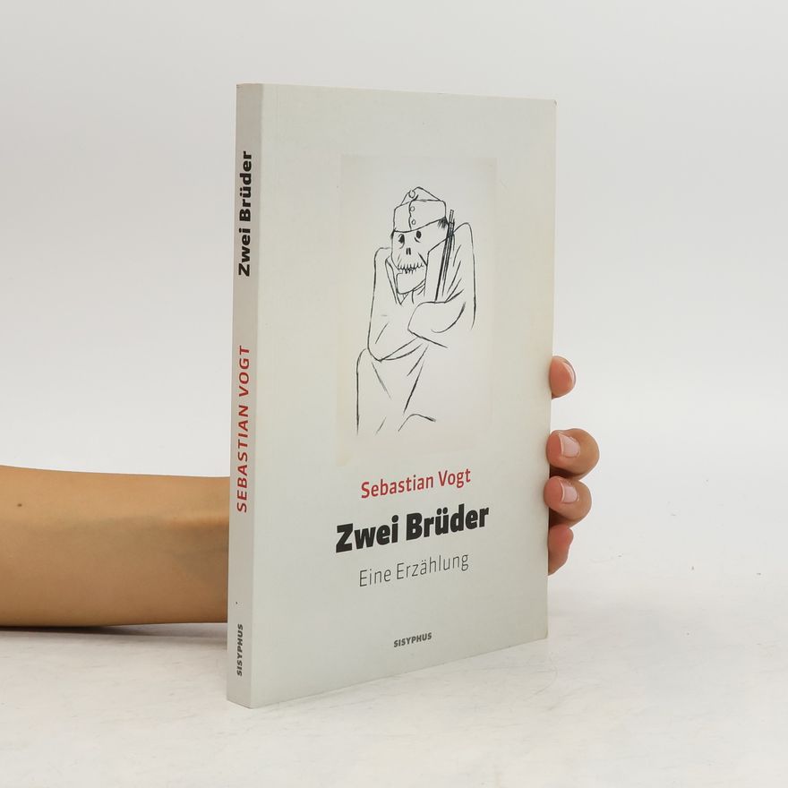 Sebastian Vogt Zwei Brüder