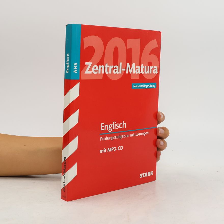 Autorenkollektiv Zentral-Matura Englisch. Prüfungsaufgaben mit Lösungen