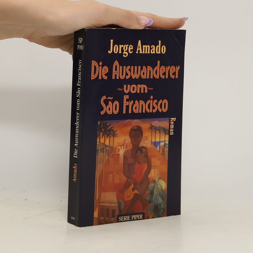 Jorge Amado Die Auswanderer vom São Francisco