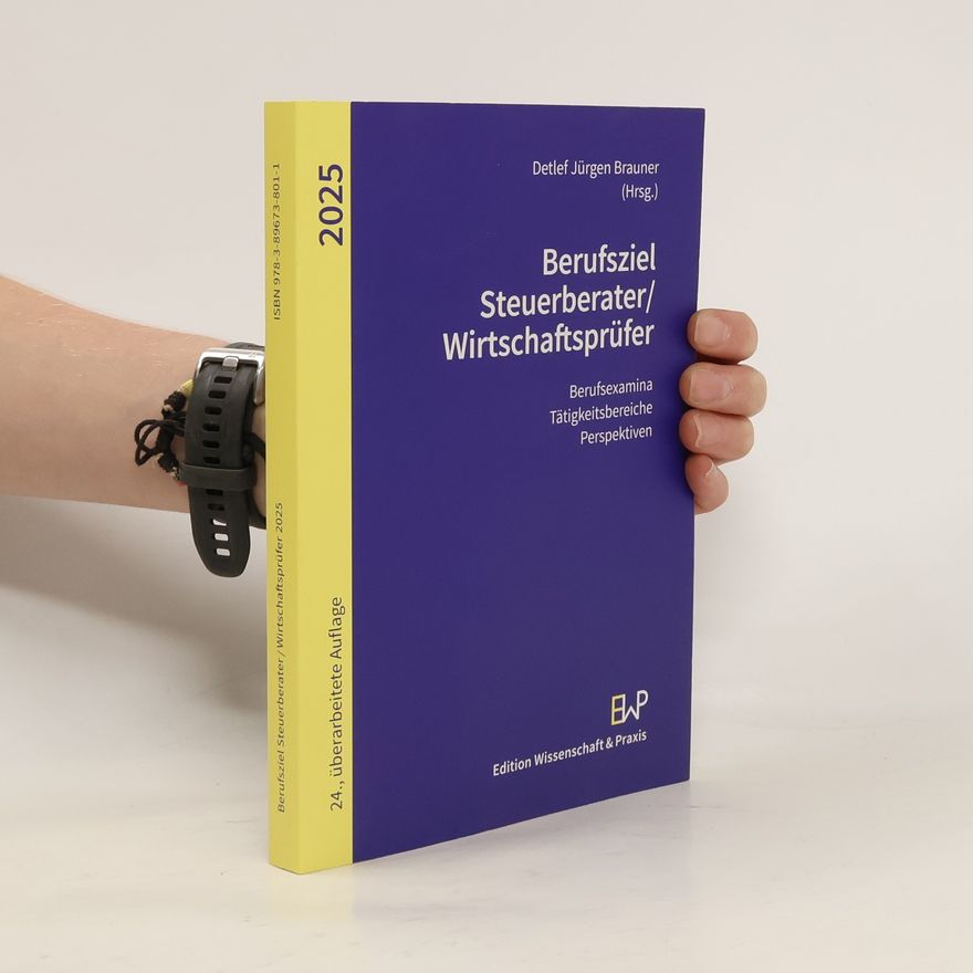 Detlef Jürgen Brauner Berufsziel Steuerberater/Wirtschaftsprüfer