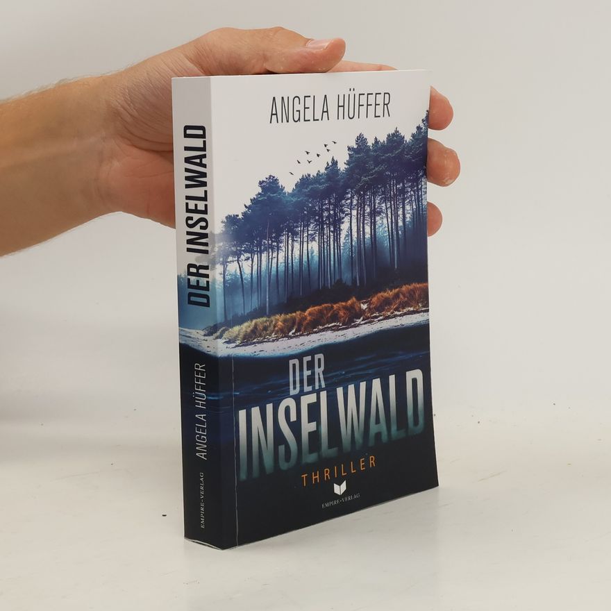 Angela Hüffer Der Inselwald