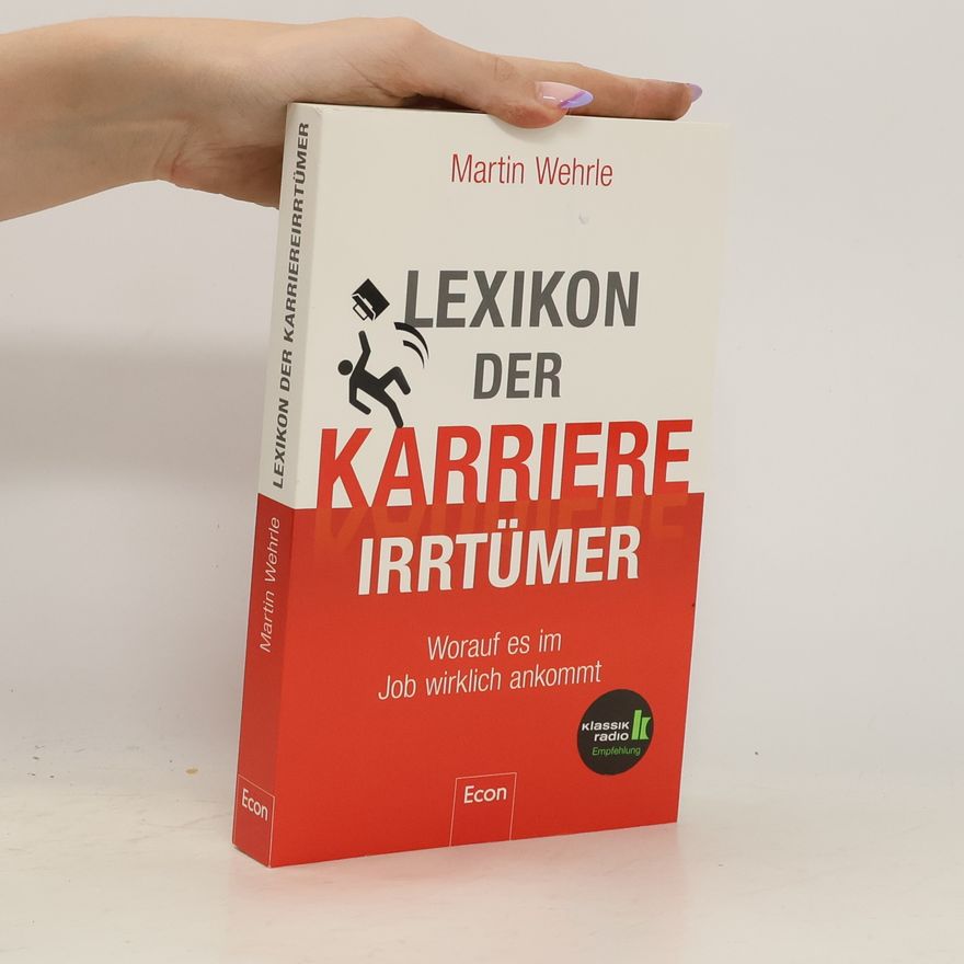 Martin Wehrle Lexikon der Karriere-Irrtümer