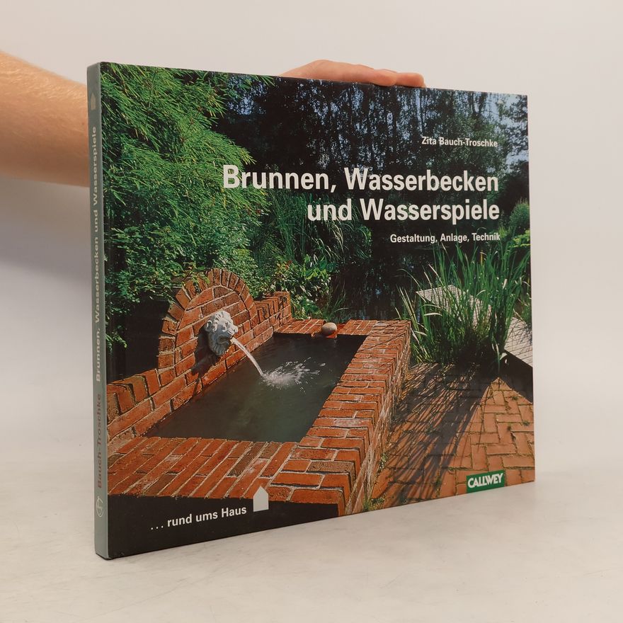 Zita Bauch-Troschke Brunnen, Wasserbecken und Wasserspiele