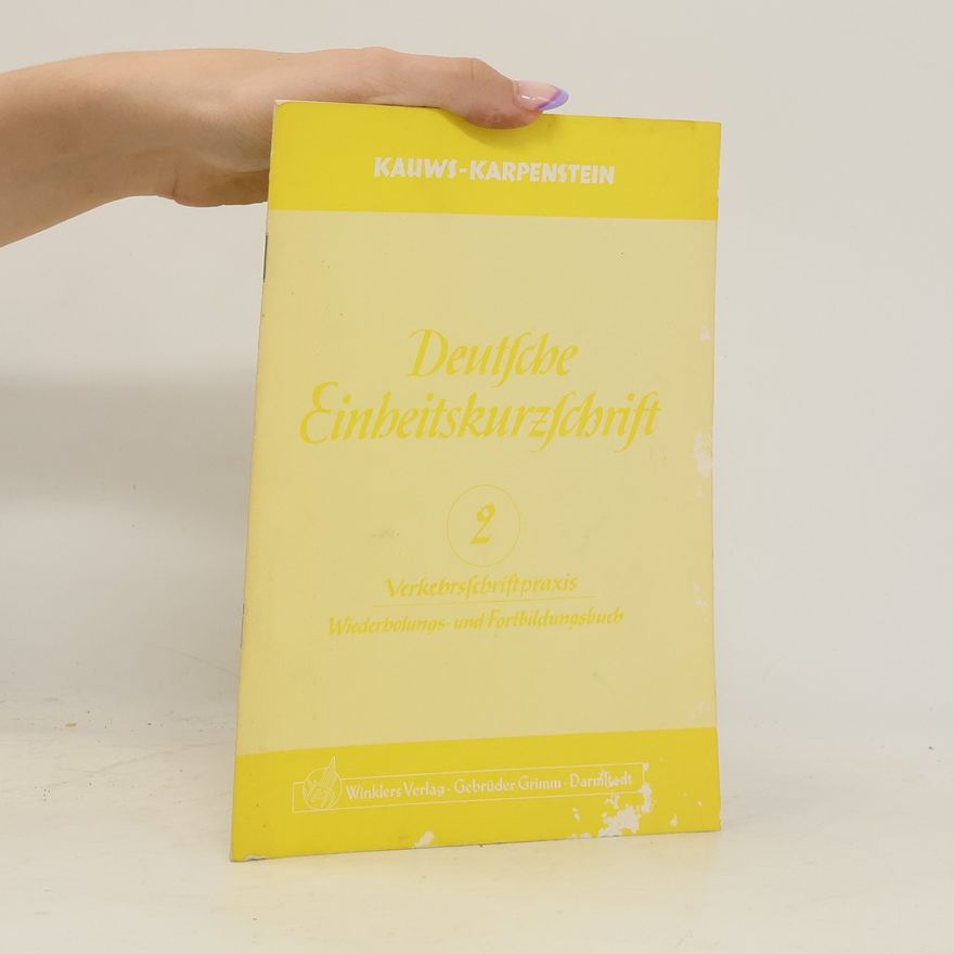 Hans Karpenstein Deutsche Einheitskurzschrift 2. Verkehrsschriftpraxis