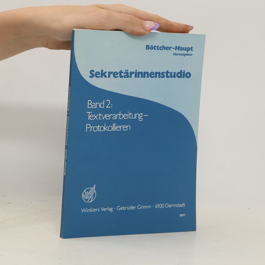 Kolektiv autorů Sekretärinnenstudio 2. Textverarbeitung-Protokolieren