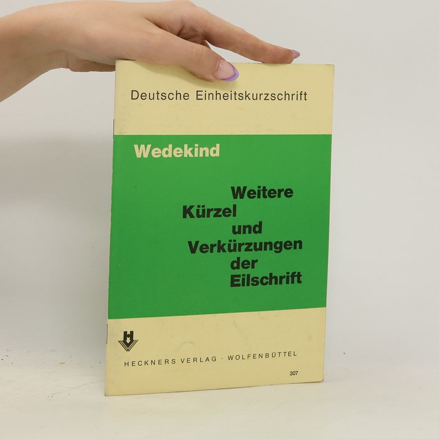 Hans Karpenstein Deutsche Einheitskurzschrift. Weitere Kürzel und Verkürzungen der Eilschrift