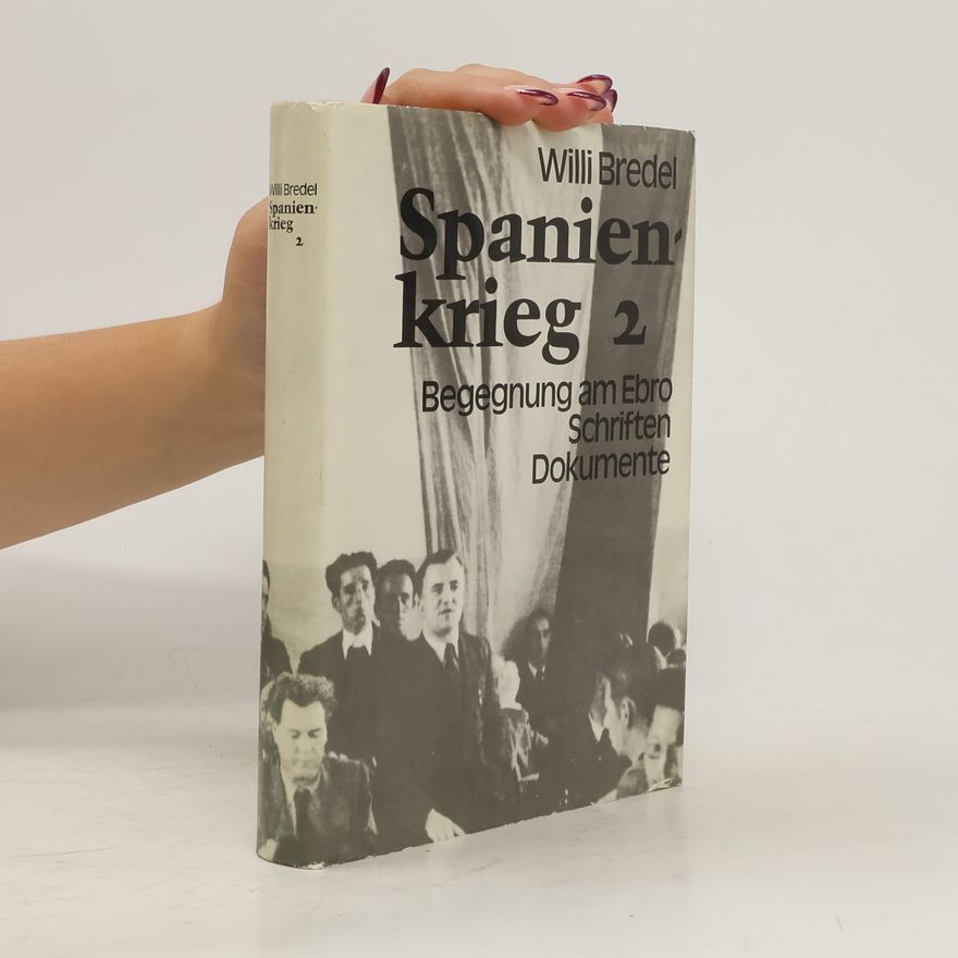 Willi Bredel Spanienkrieg 2