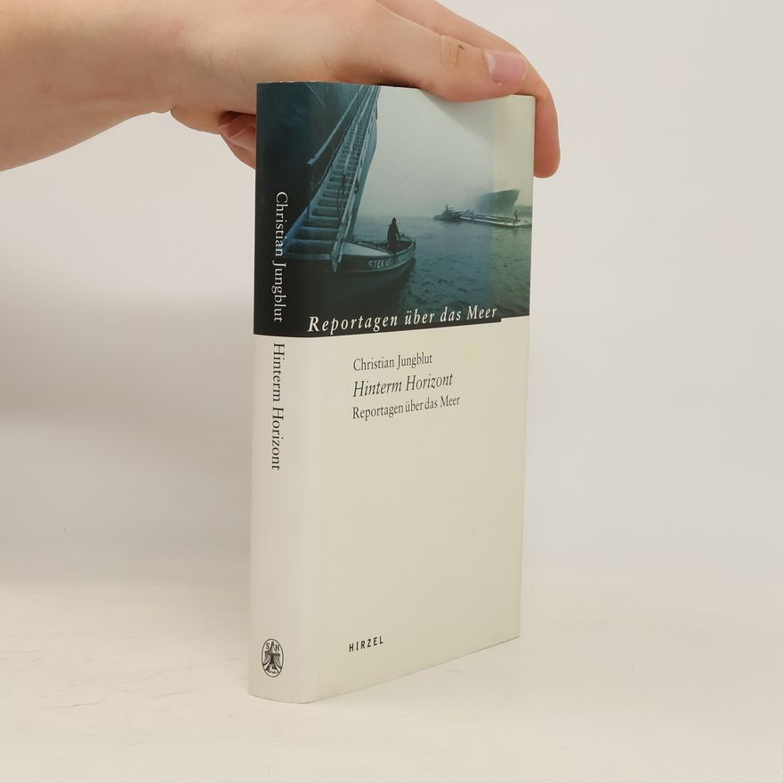Christian Jungblut Hinterm Horizont