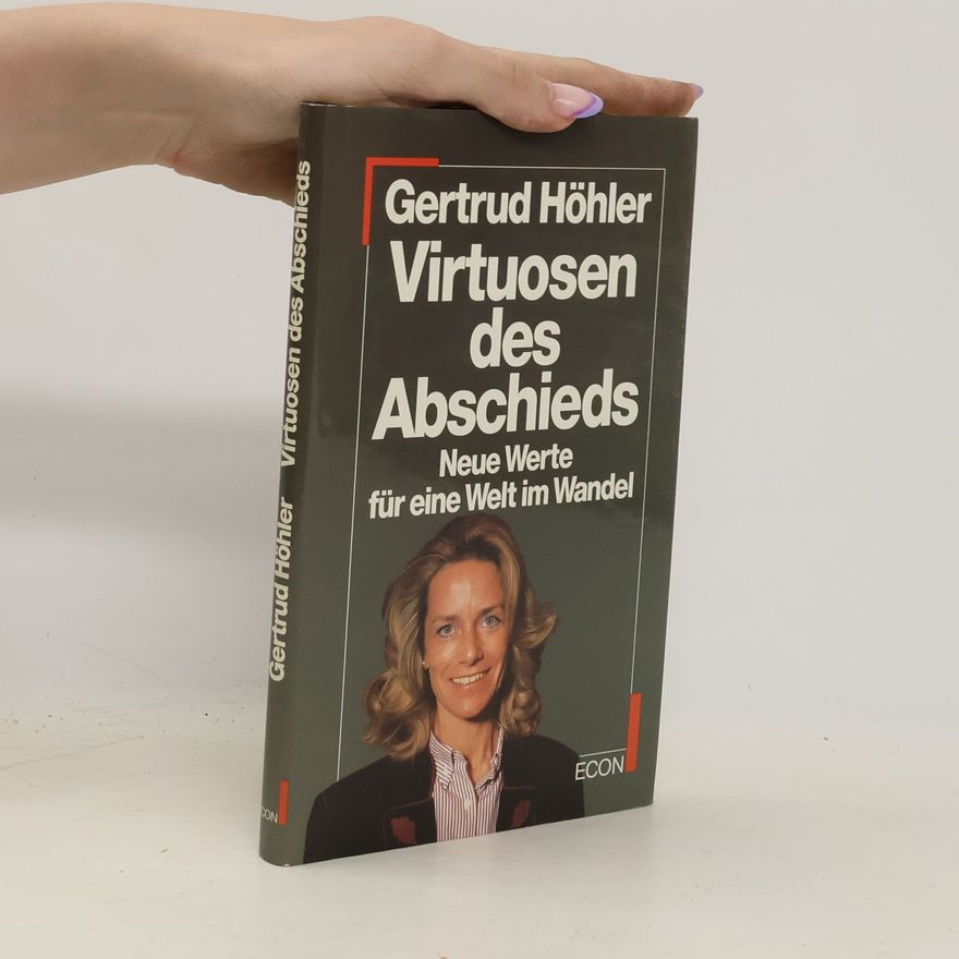 Gertrud Höhler Virtuosen des Abschieds