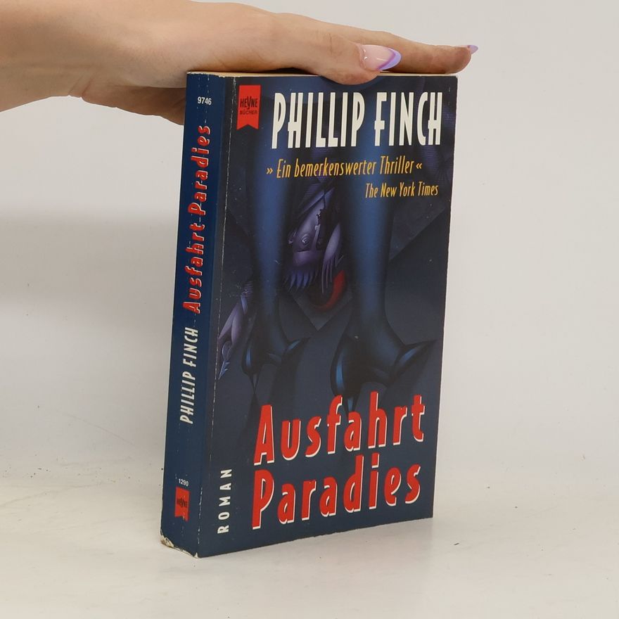 Phillip Finch Ausfahrt Paradies