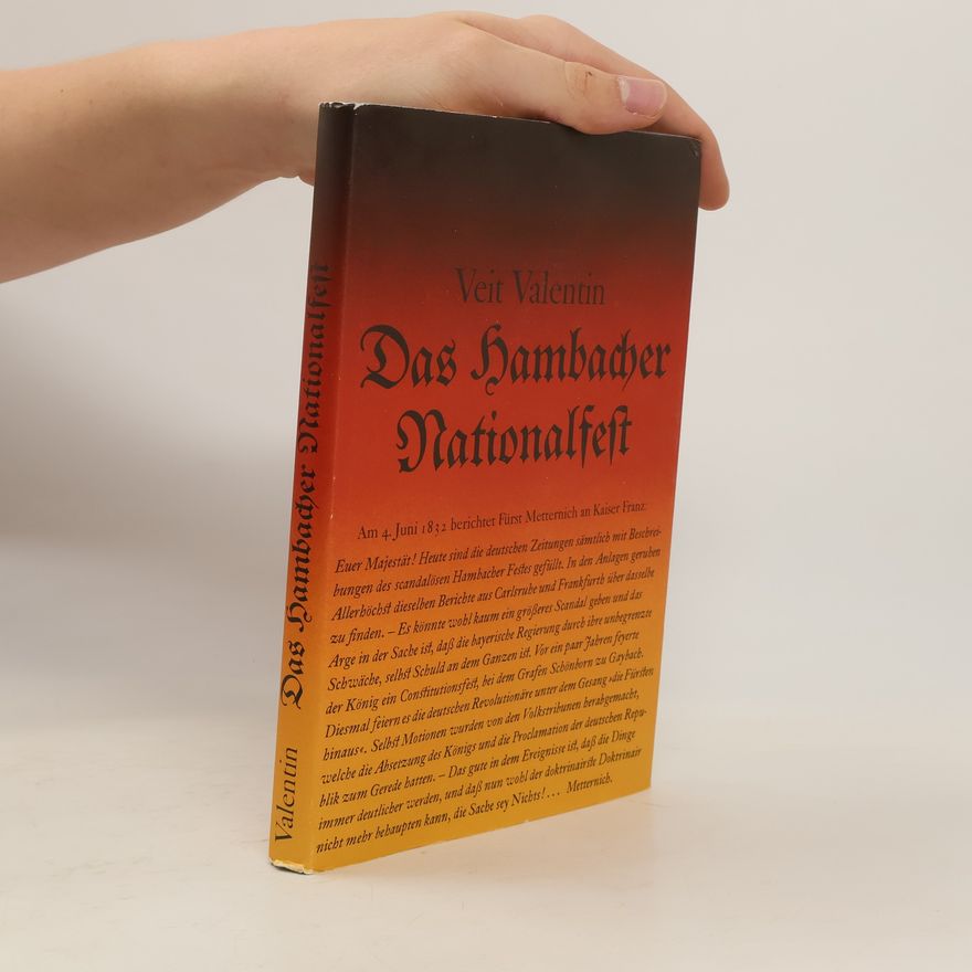 Veit Valentin Das Hambacher Nationalfest