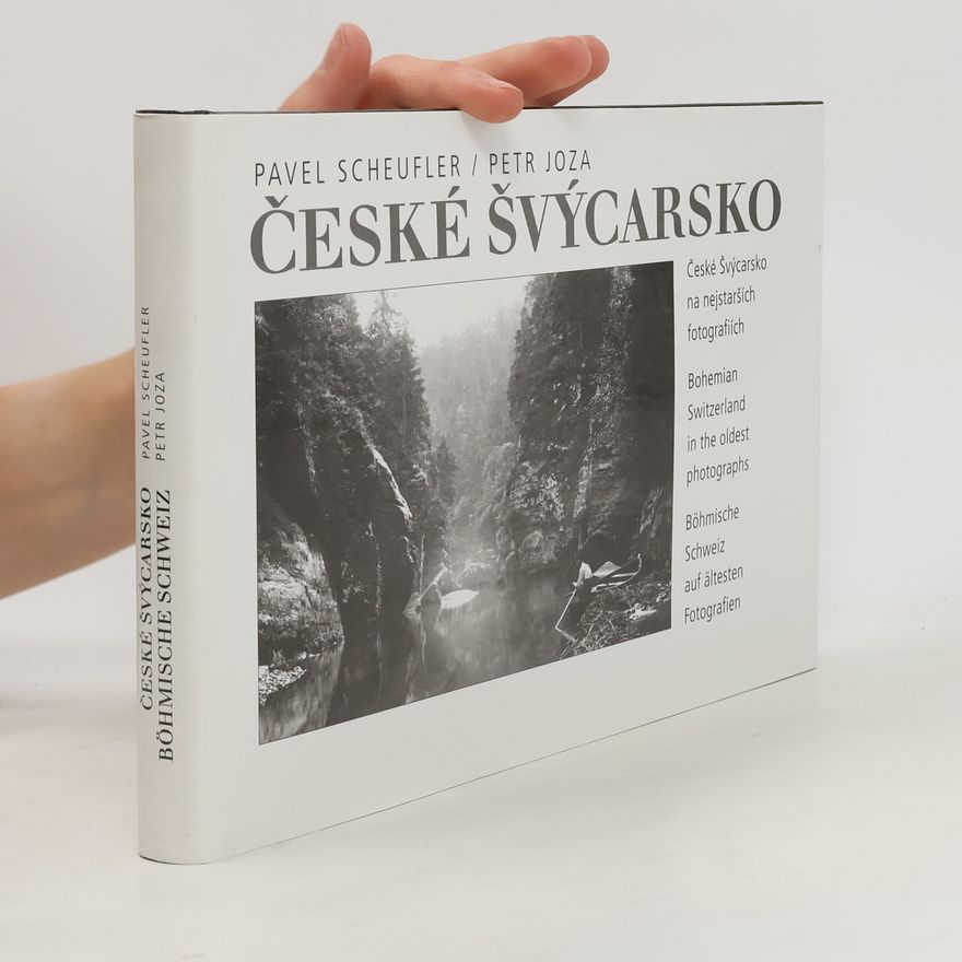 Petr Joza České Švýcarsko. Bohemian Switzerland. Böhmische Schweiz