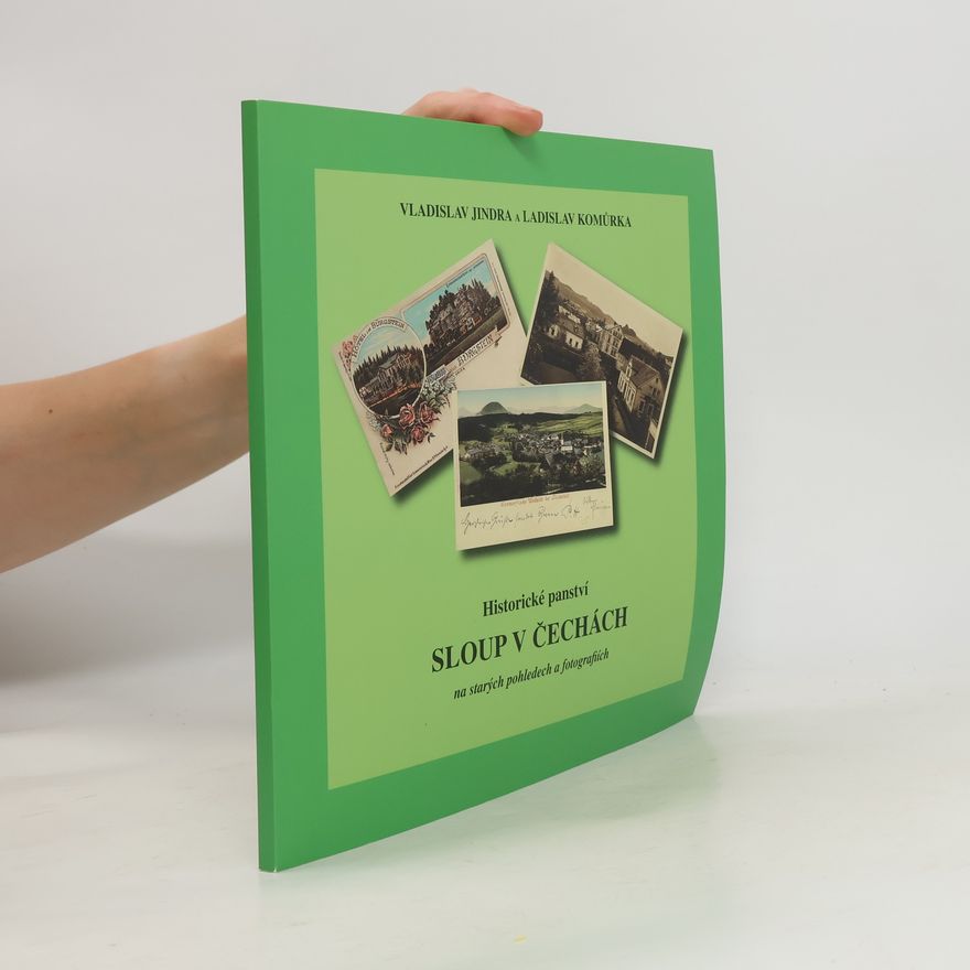 Ladislav Komůrka Historické panství Sloup v Čechách