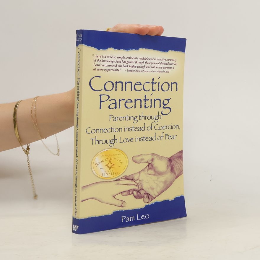 Pam Leo Connection Parenting