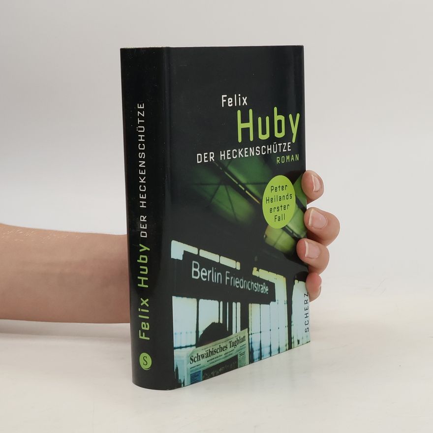 Felix Huby Der Heckenschütze