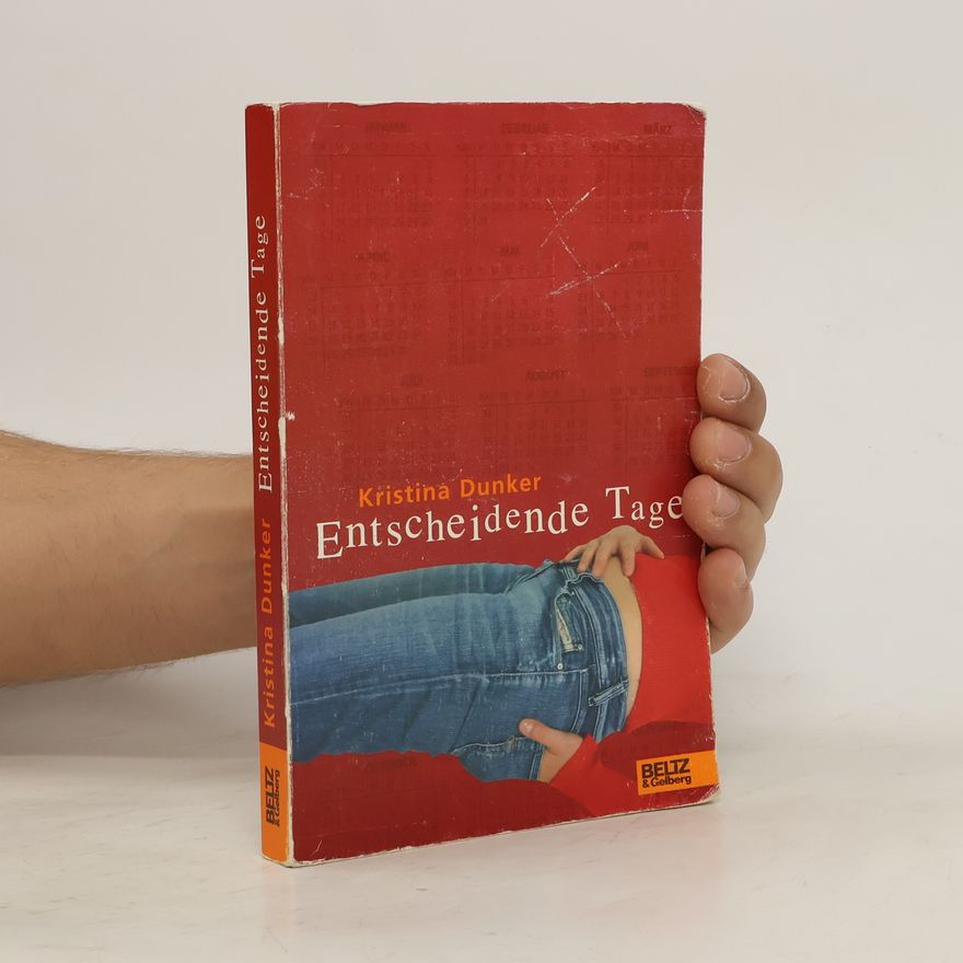 Kristina Dunker Entscheidende Tage