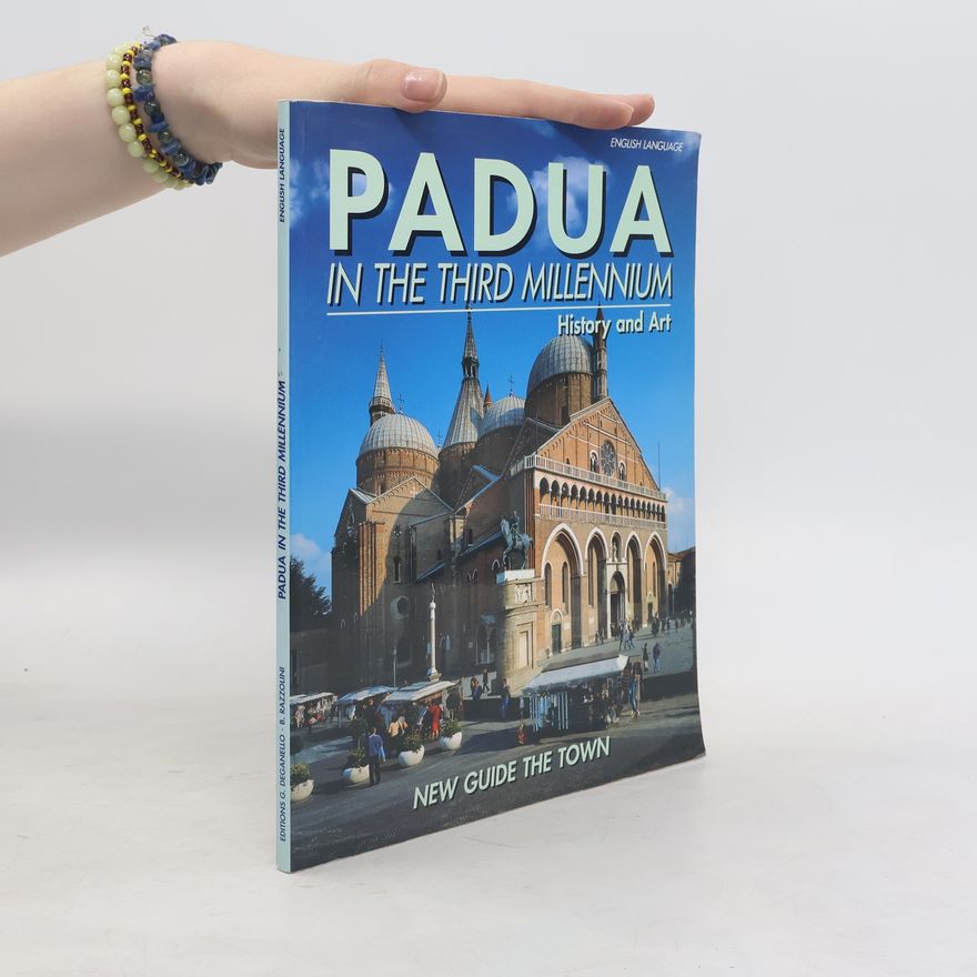 Kolektiv autorů Padua in the Third Millennium