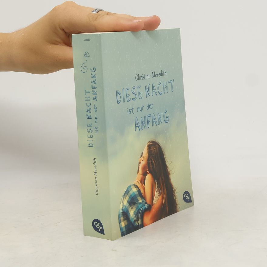 Christina Meredith Diese Nacht ist nur der Anfang