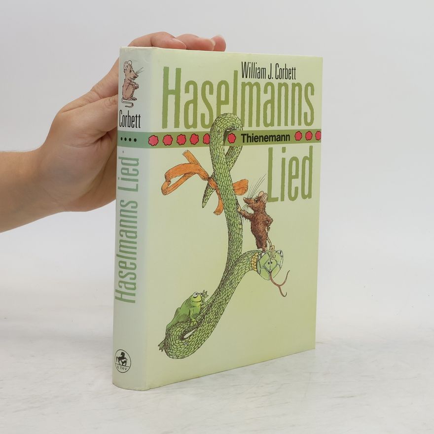 William J. Corbett Haselmanns Lied