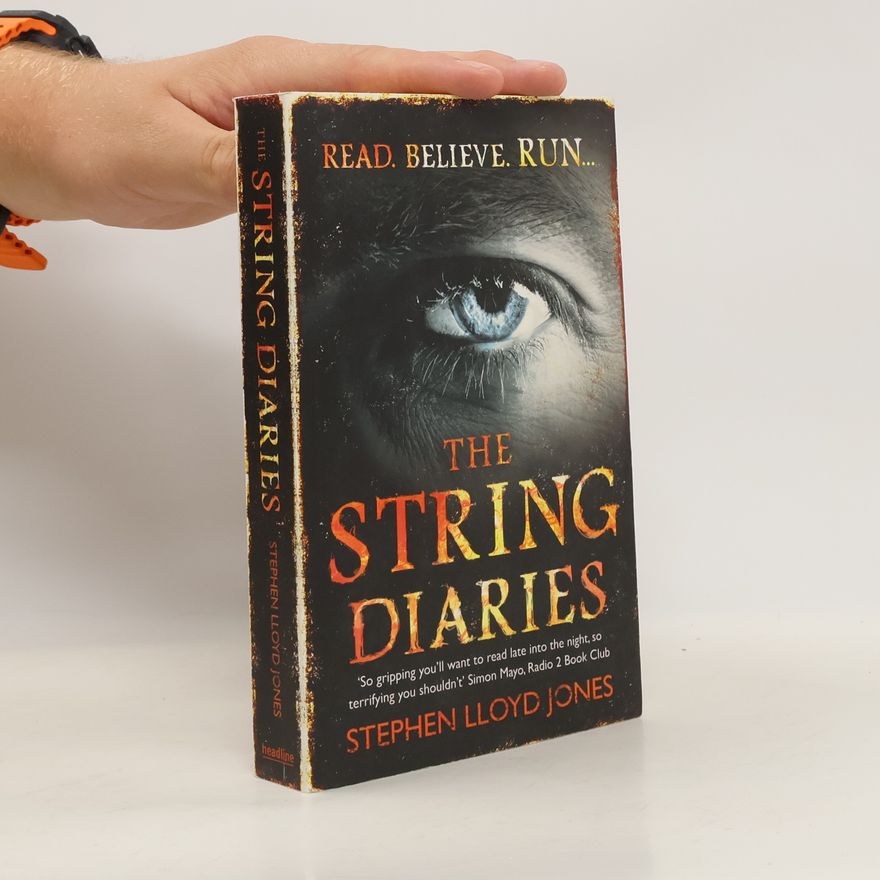 Stephen Lloyd Jones The string diaries