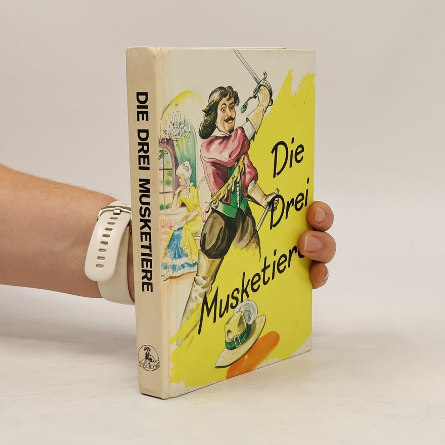 Alexandre Dumas der Ältere Die drei Musketiere