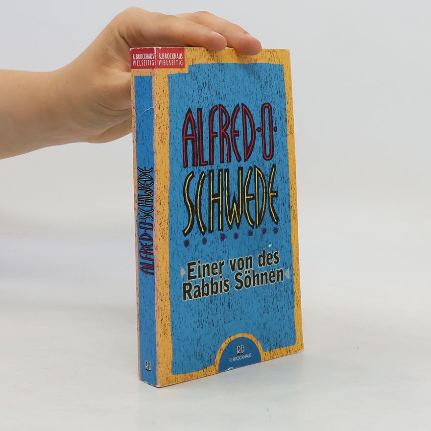 Alfred Otto Schwede Einer von des Rabbis Söhnen
