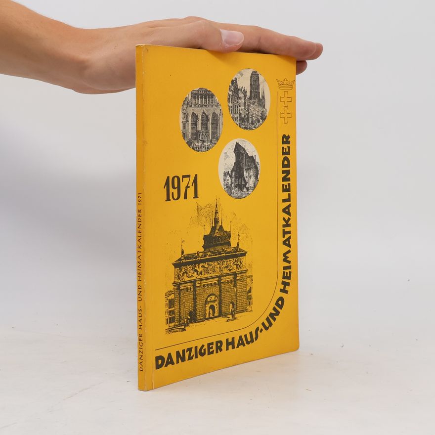 Kolektív autorov Danziger haus und heimatkalender