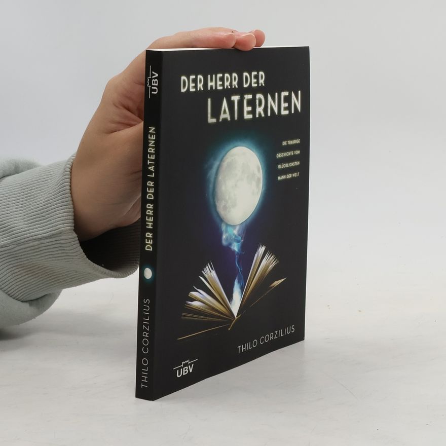 Thilo Corzilius Der Herr der Laternen