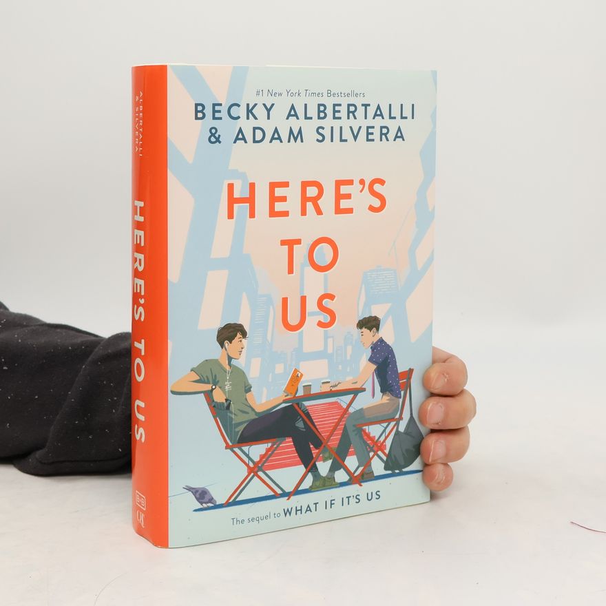 Adam Silvera Here's to Us