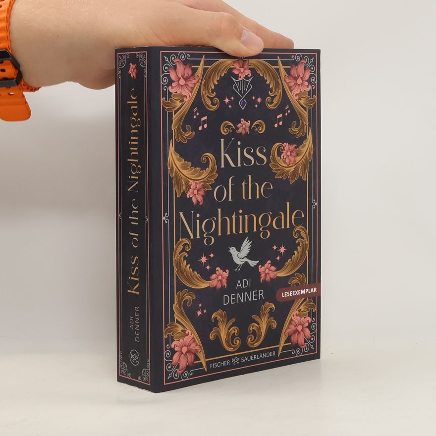 Adi Denner Kiss of the Nightingale (Leseexemplar)