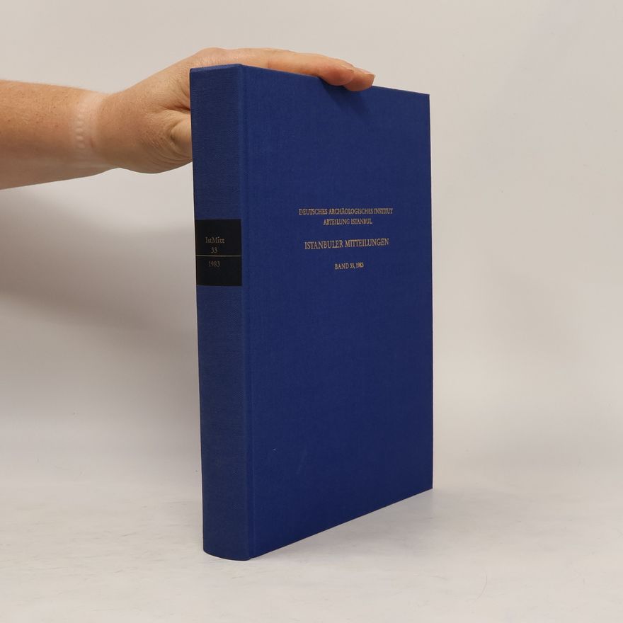 Collectif d'auteurs Istanbuler Mitteilungen Band 33 1983