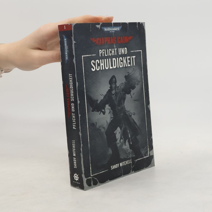 Sandy Mitchell Warhammer 40.000 - Pflicht und Schuldigkeit