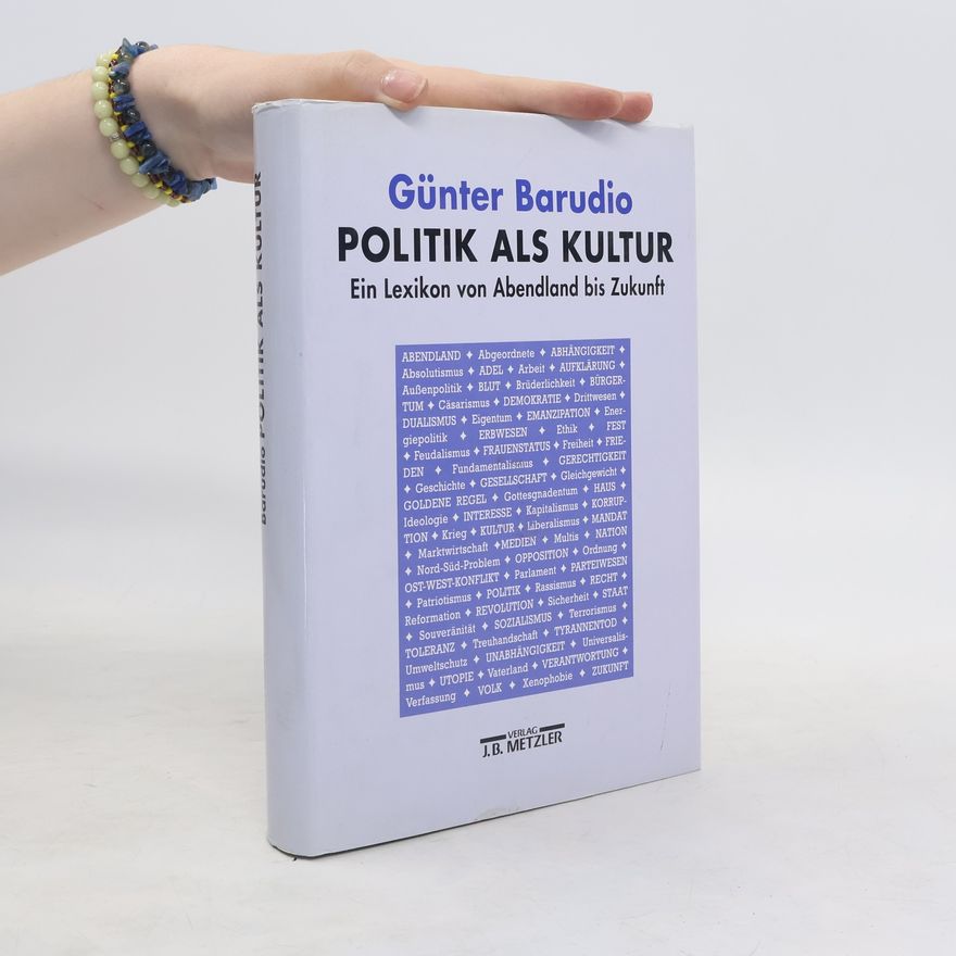 Günter Barudio Politik als Kultur