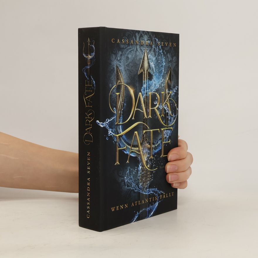 Cassandra Seven Dark Fate. Wenn Atlantis fällt