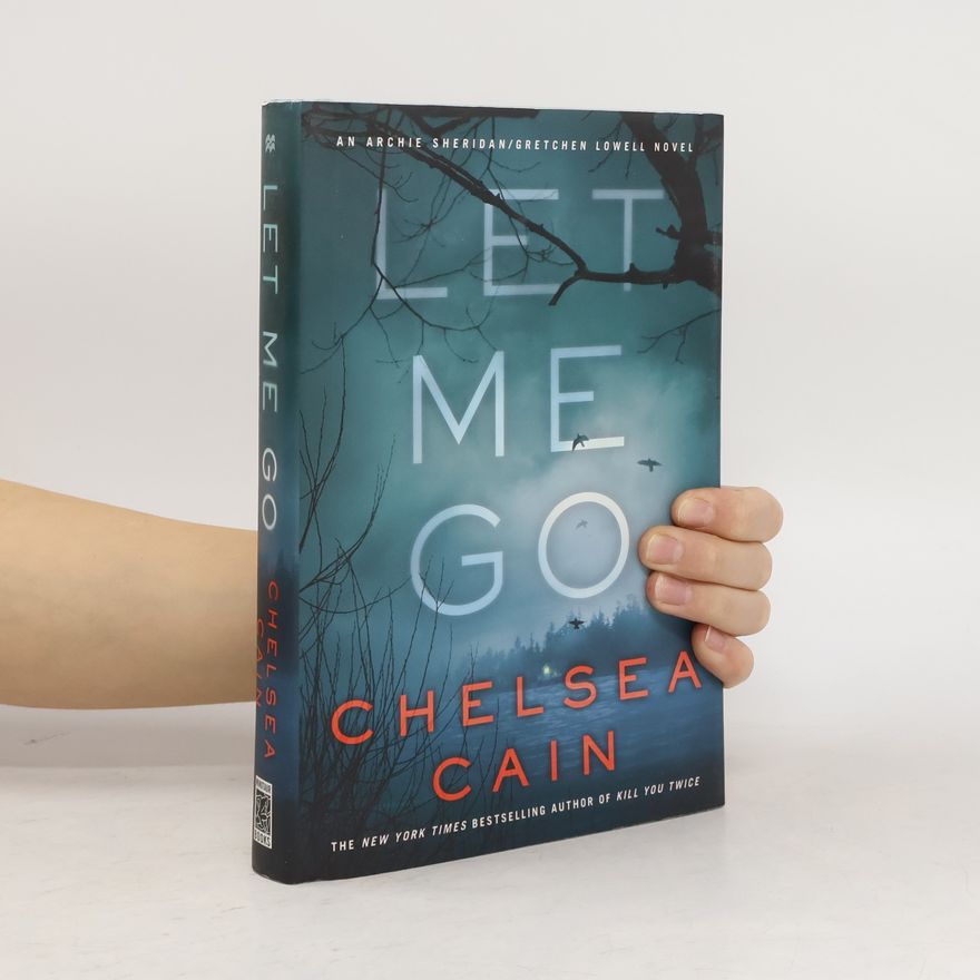Chelsea Cain Let Me Go